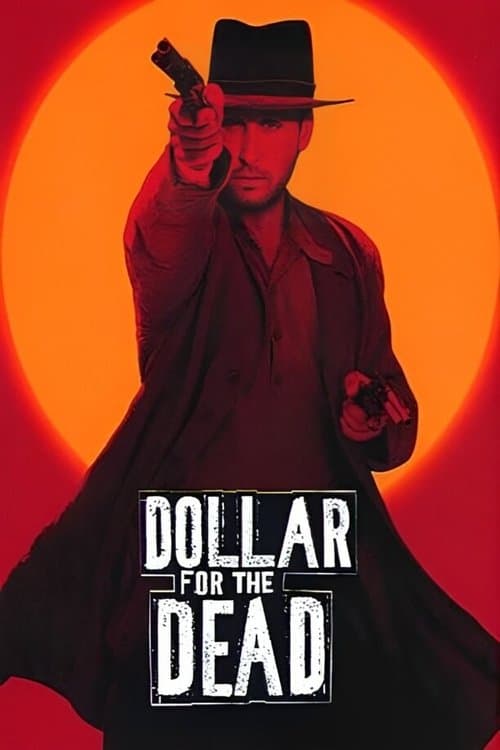 Dollar for the Dead afişi