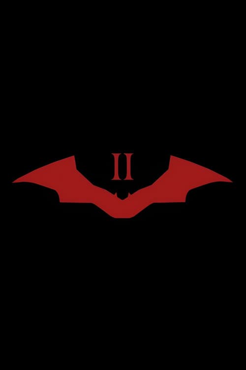 The Batman: Bölüm II