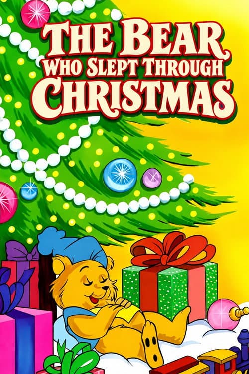 The Bear Who Slept Through Christmas afişi