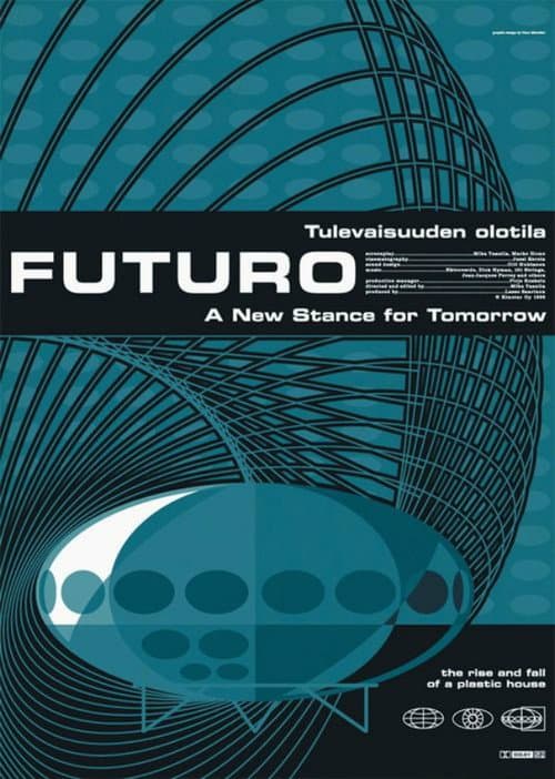 Futuro – tulevaisuuden olotila afişi