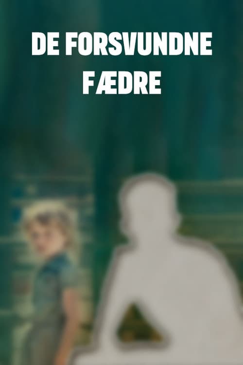 De forsvundne fædre afişi
