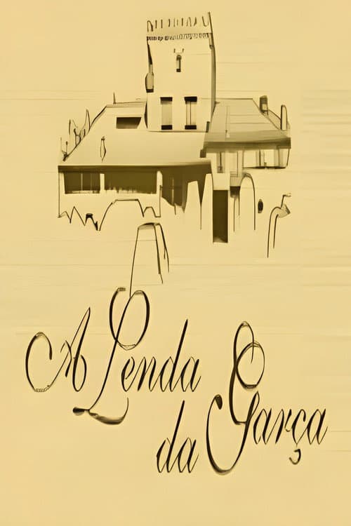A Lenda da Garça afişi