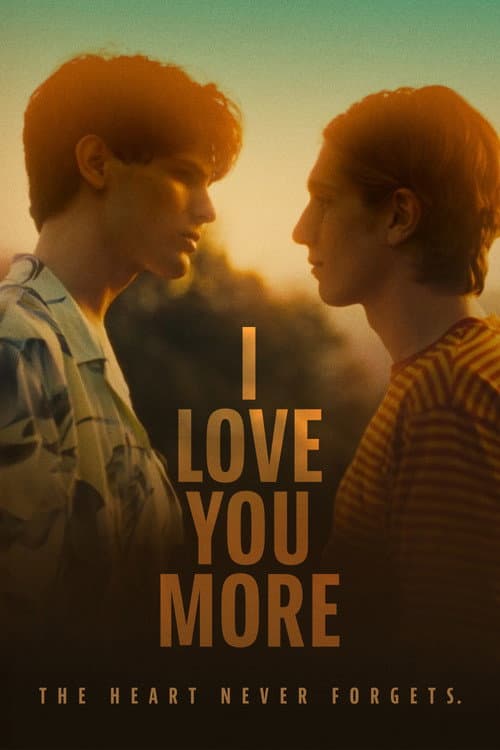I Love You More afişi