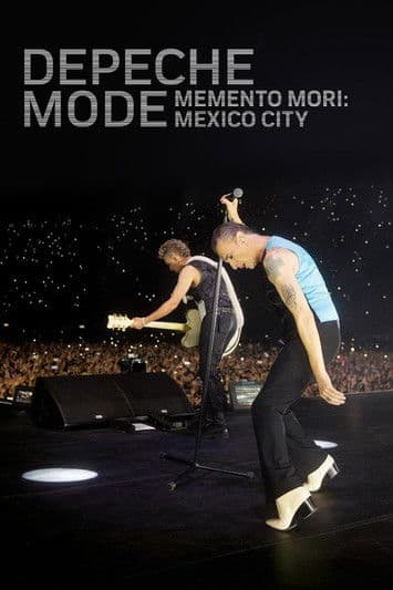 Depeche Mode: Memento Mori - Mexico City afişi