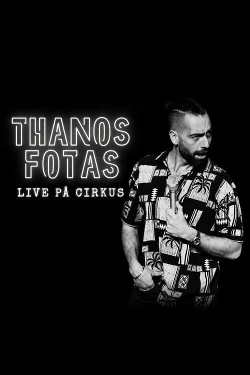 Thanos Fotas - Live på Cirkus afişi