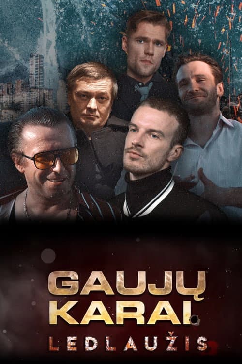 Gaujų karai. Ledlaužis afişi