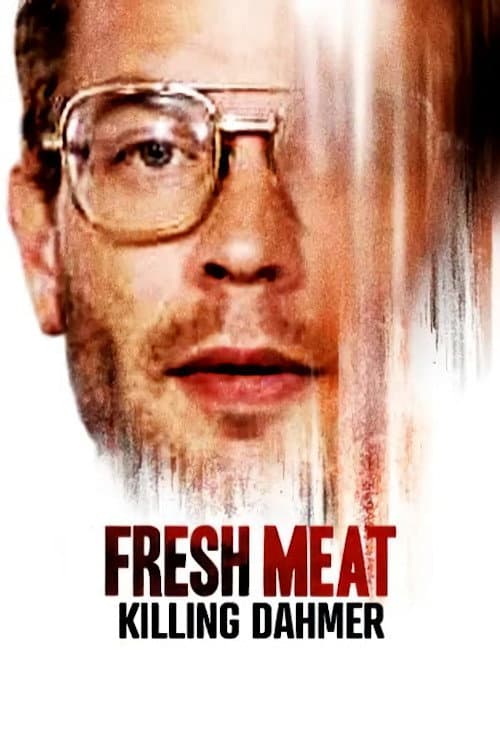 Fresh Meat: Killing Dahmer afişi