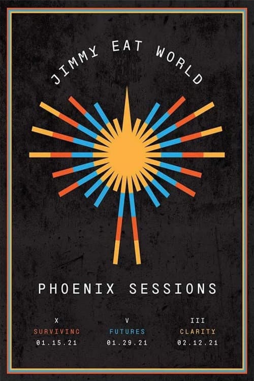 Jimmy Eat World: Phoenix Sessions - Chapter V - Futures afişi