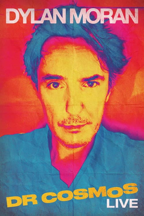 Dylan Moran: Dr Cosmos afişi
