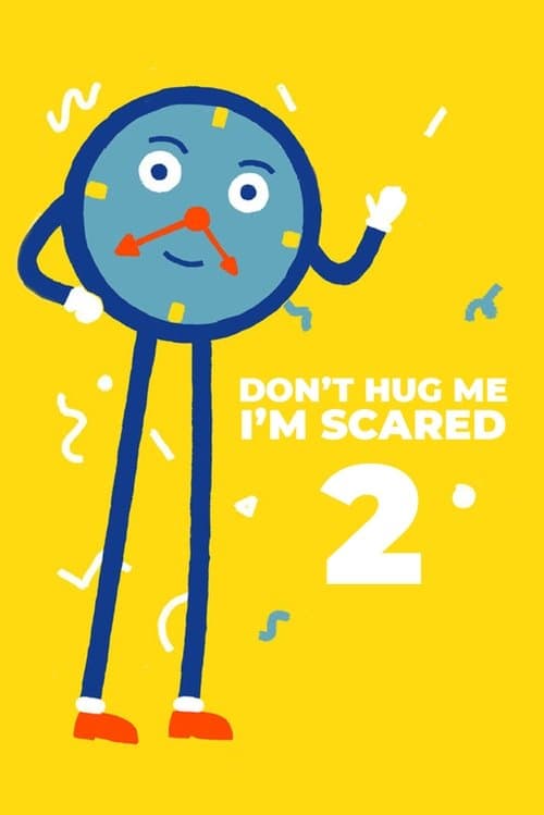 Don't Hug Me I'm Scared 2 afişi