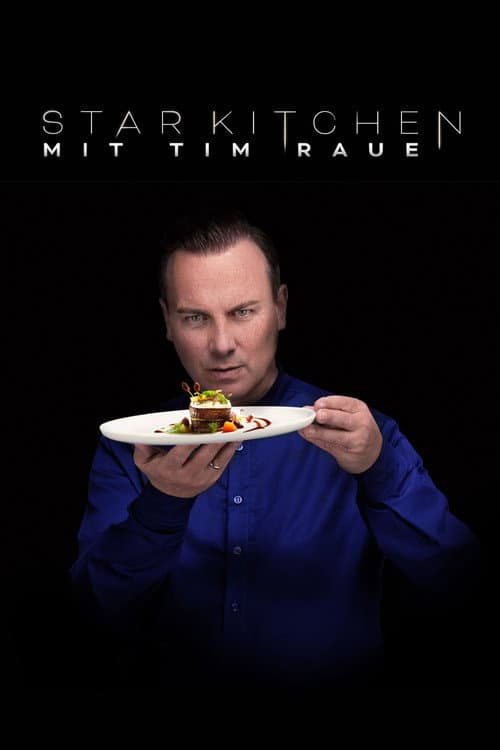 Star Kitchen mit Tim Raue afişi