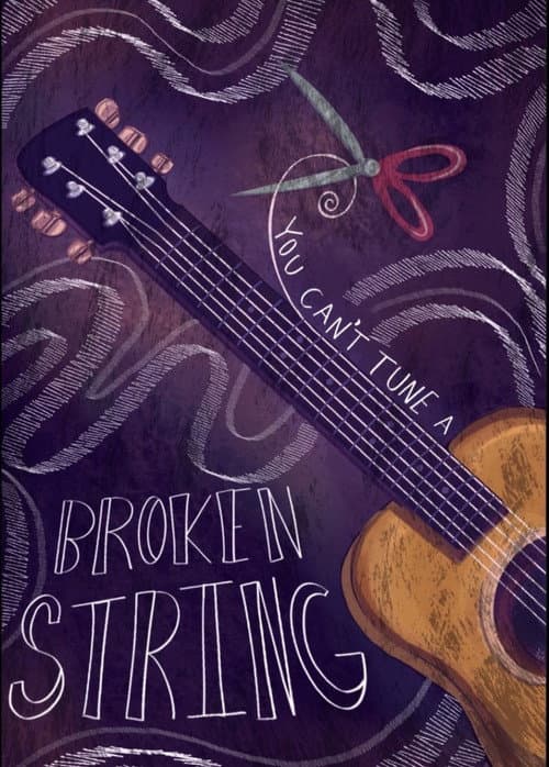 You Can't Tune A Broken String afişi