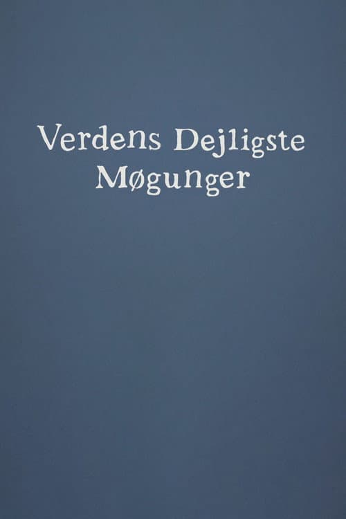 Verdens dejligste møgunger