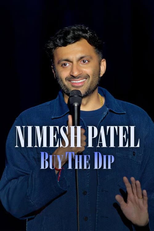 Nimesh Patel: Buy The Dip afişi