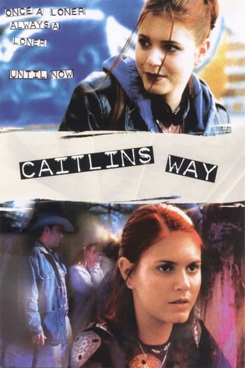 Caitlin's Way afişi