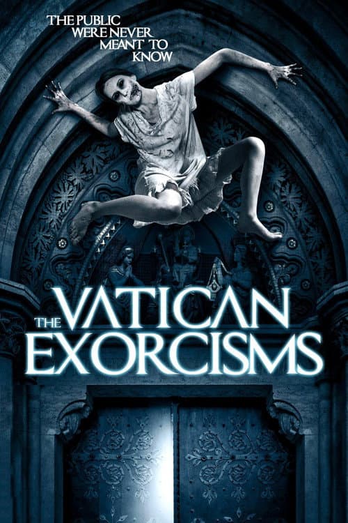The Vatican Exorcisms afişi