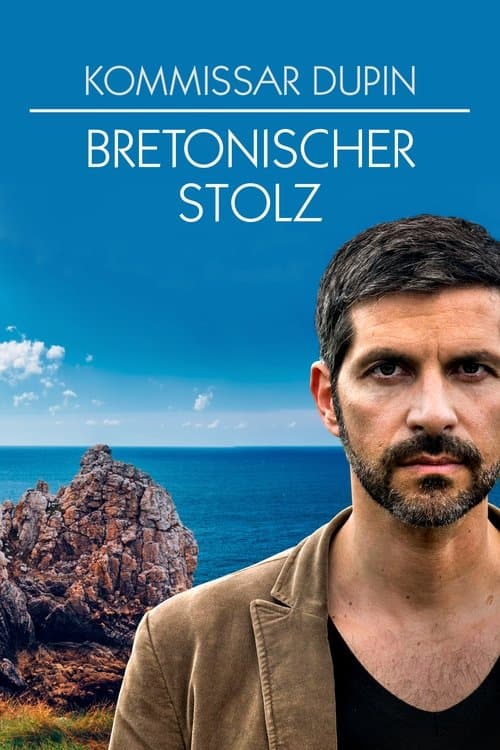 Kommissar Dupin - Bretonischer Stolz afişi