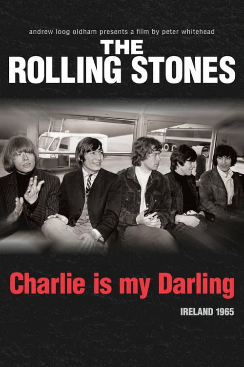 The Rolling Stones: Charlie Is My Darling - Ireland 1965 afişi