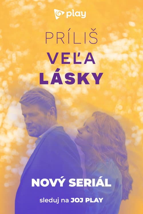 Príliš veľa lásky afişi