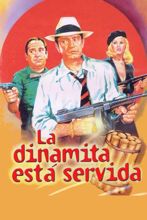 La dinamita está servida afişi