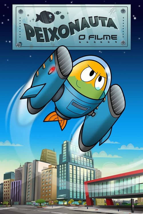 Peixonauta: O Filme afişi