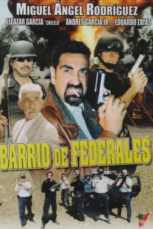 Barrio de Federales afişi