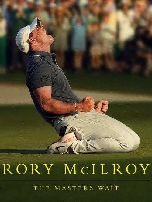 Rory McIlroy: The Masters Wait afişi