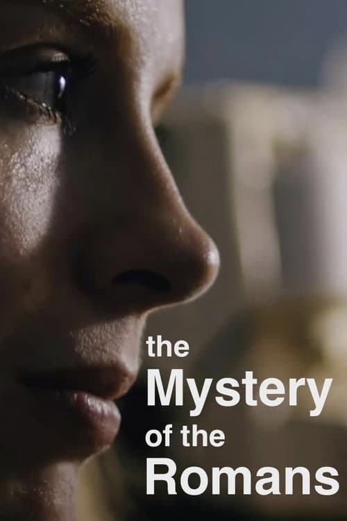 The Mystery of the Romans afişi
