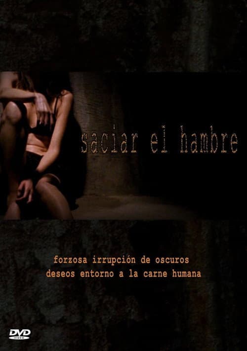 Saciar el Hambre afişi