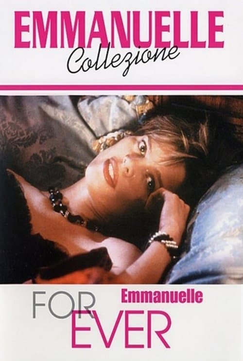 Emmanuelle: Sonsuz Tutku afişi