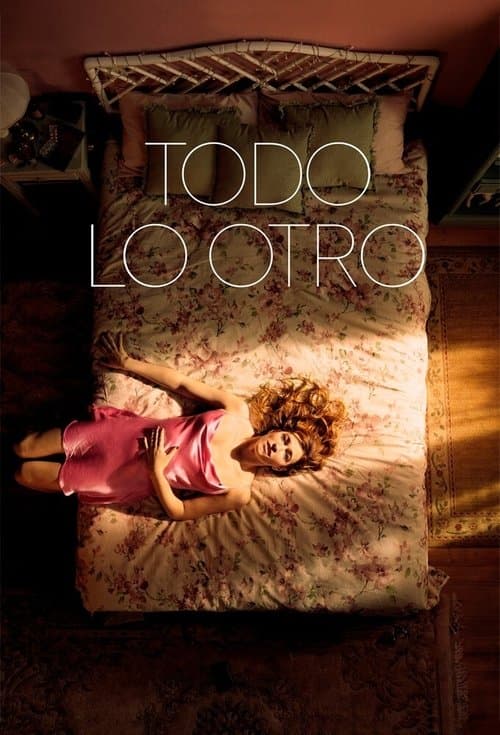 Todo lo otro afişi
