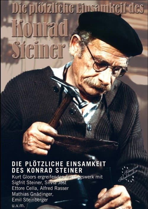 Die plötzliche Einsamkeit des Konrad Steiner afişi