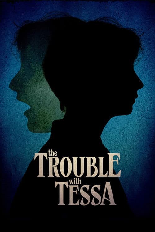 The Trouble With Tessa afişi