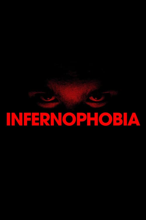 Infernophobia afişi