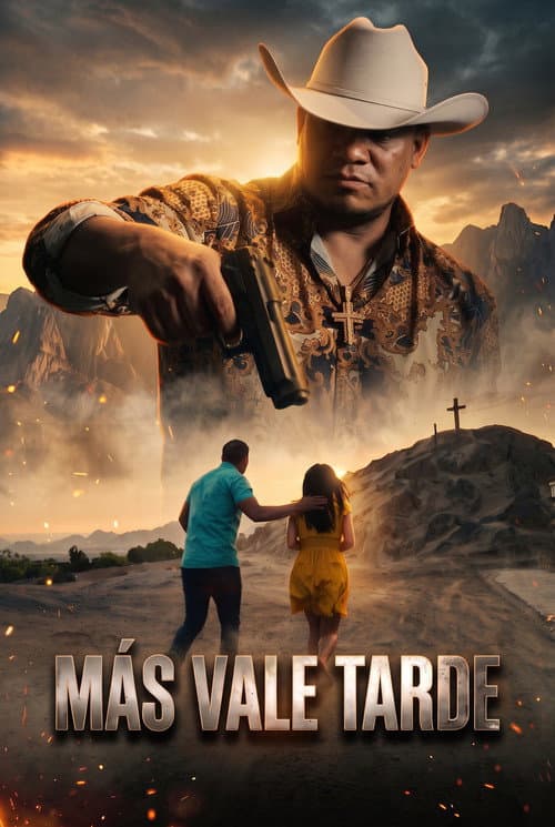 Más Vale Tarde afişi