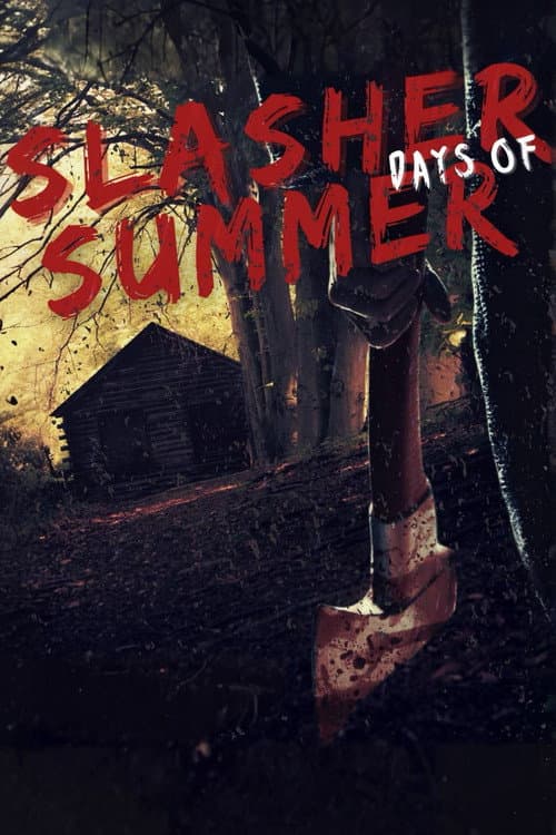 Slasher Days of Summer afişi
