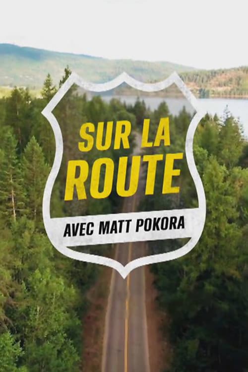 Sur la route avec Matt Pokora afişi