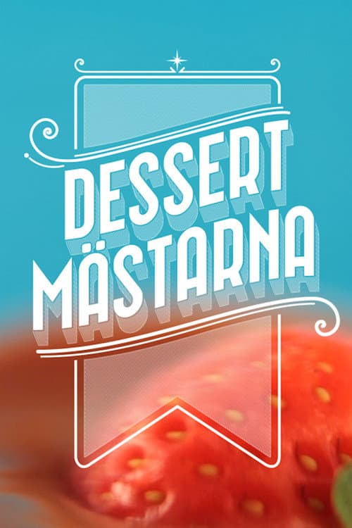 Dessertmästarna afişi