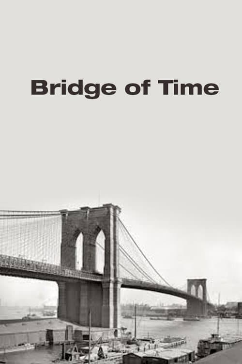 Bridge of Time afişi