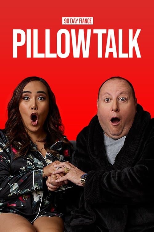 90 Day Fiancé: Pillow Talk afişi