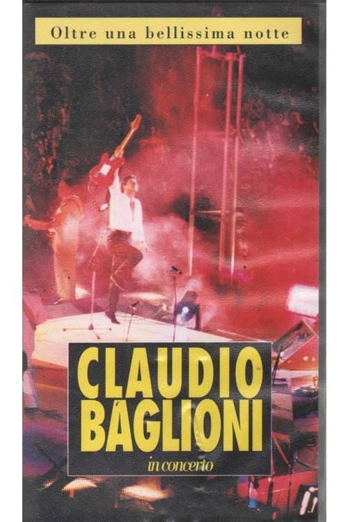 Claudio Baglioni in Concerto - Oltre Una Bellissima Notte afişi