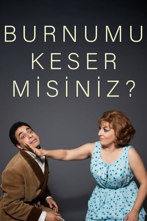 Burnumu Keser misiniz? afişi