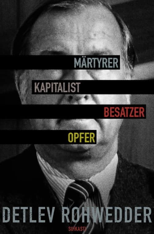 Detlev Rohwedder Suikastı afişi