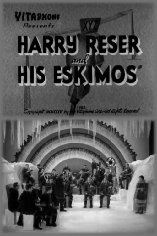 Harry Reser and His Eskimos afişi