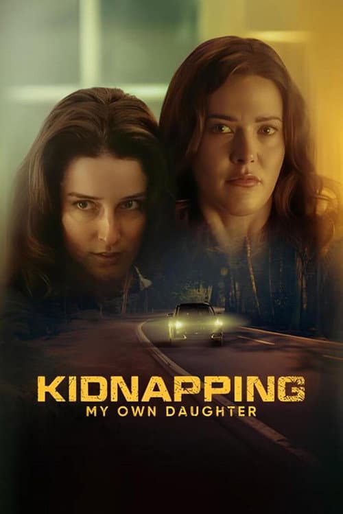 Kidnapping My Own Daughter afişi