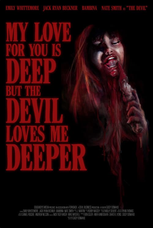 My Love For You Is Deep But the Devil Loves Me Deeper afişi