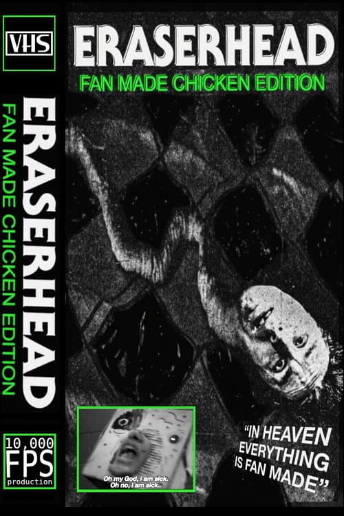 Eraserhead Fan Made Chicken Edition afişi