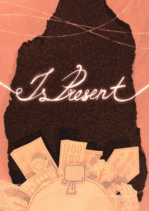 Is Present afişi