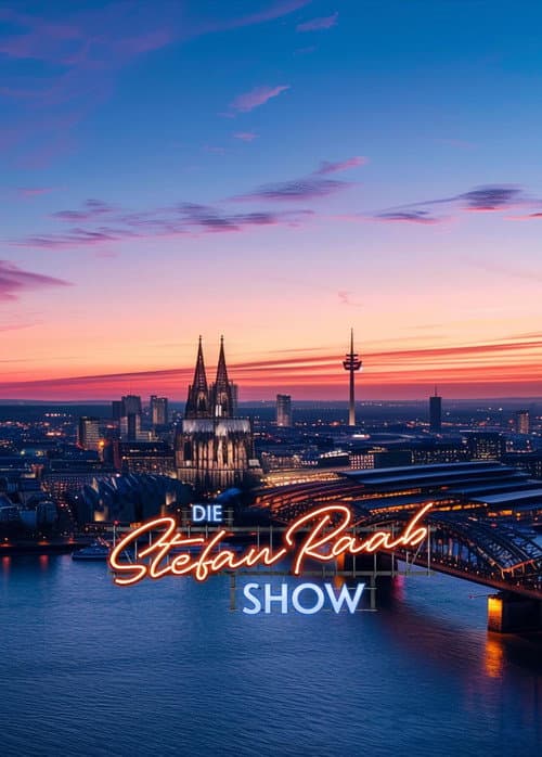 Die Stefan Raab Show afişi