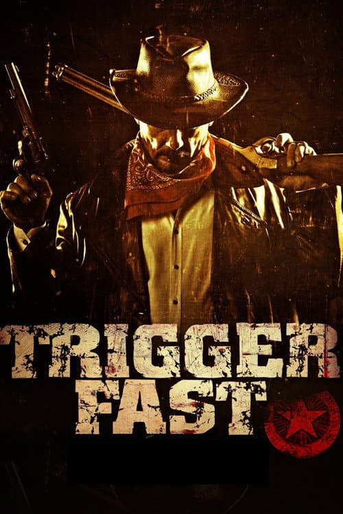 Trigger Fast afişi